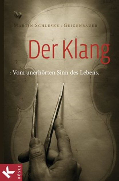 Der Klang, Martin Schleske - Ebook - 9783641051990