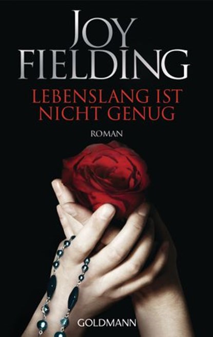 Lebenslang ist nicht genug, Joy Fielding - Ebook - 9783641054144