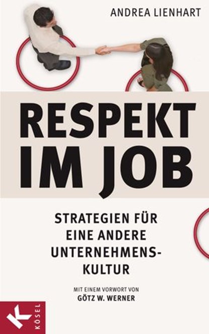 Respekt im Job, Andrea Lienhart - Ebook - 9783641055257