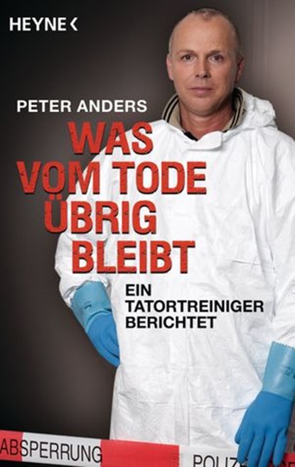 Was vom Tode übrig bleibt, Peter Anders ; Timur Vermes - Ebook - 9783641056940