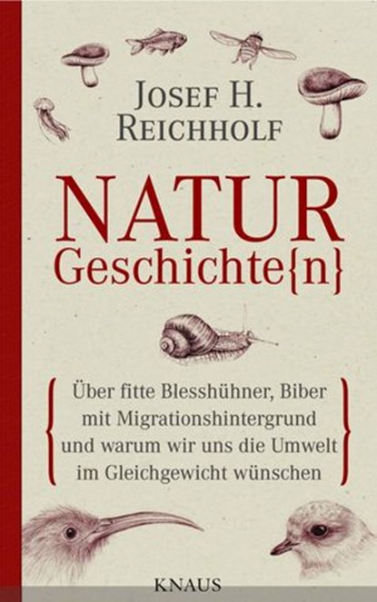 Naturgeschichte(n), Josef H. Reichholf ; Michael Miersch - Ebook - 9783641057770