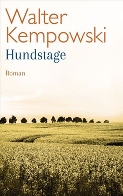 Hundstage, Walter Kempowski - Ebook - 9783641059224