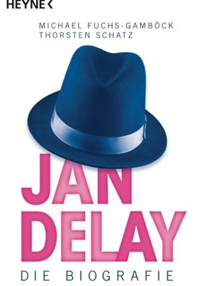 Jan Delay, Michael Fuchs-Gamböck ; Thorsten Schatz - Ebook - 9783641067175