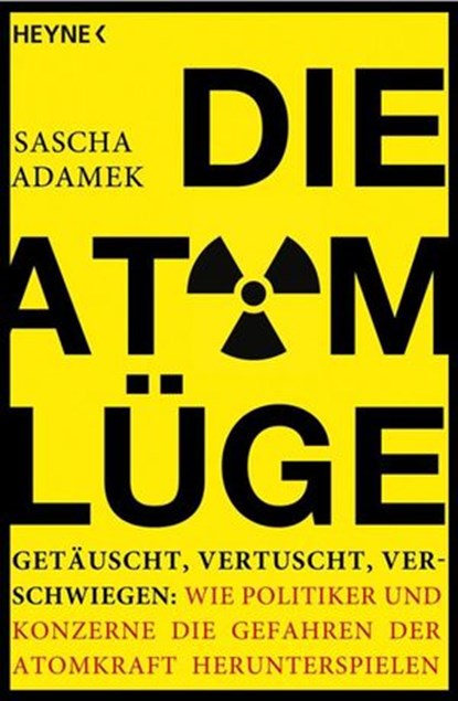 Die Atom-Lüge, Sascha Adamek - Ebook - 9783641067755