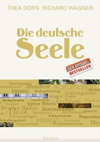 Die deutsche Seele, Thea Dorn ; Richard Wagner - Ebook - 9783641068141
