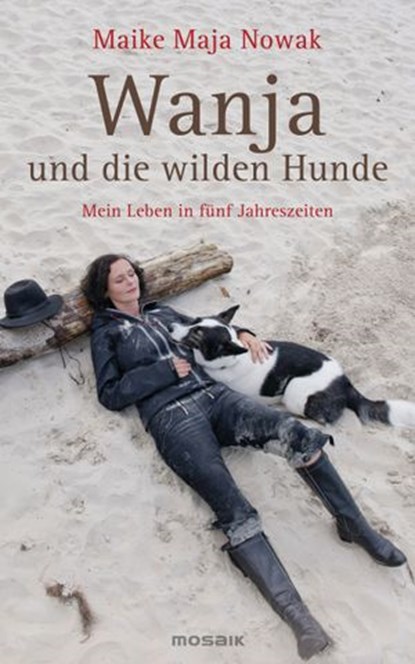 Wanja und die wilden Hunde, Maike Maja Nowak - Ebook - 9783641069001