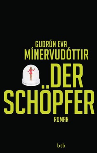 Der Schöpfer, Gudrún Eva Mínervudóttir - Ebook - 9783641069810