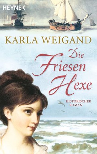Die Friesenhexe, Karla Weigand - Ebook - 9783641075347