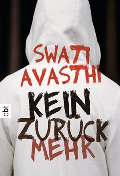 Kein Zurück mehr, Swati Avasthi - Ebook - 9783641075361