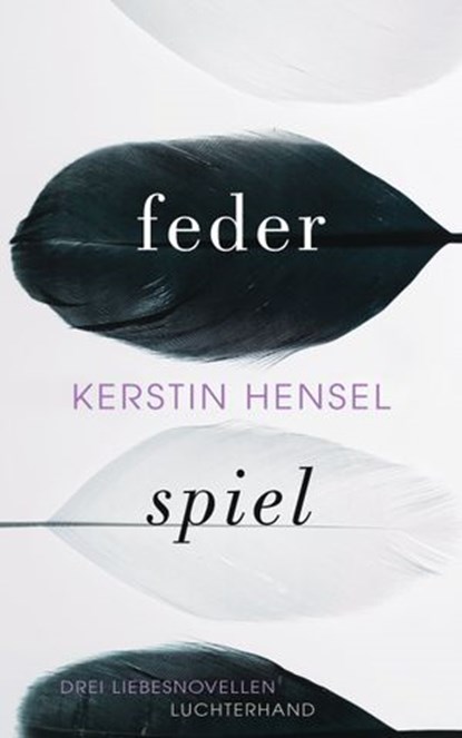 Federspiel, Kerstin Hensel - Ebook - 9783641077006