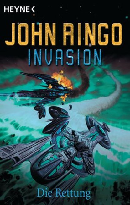 Invasion - Die Rettung, John Ringo ; Werner Bauer - Ebook - 9783641078898