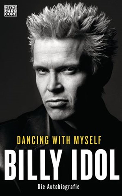 Dancing With Myself, Billy Idol - Ebook - 9783641079673