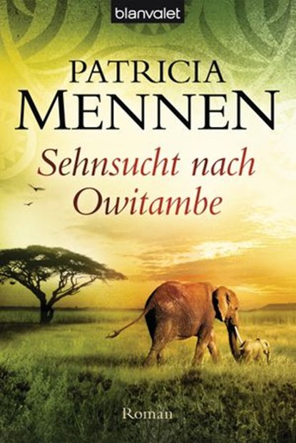 Sehnsucht nach Owitambe, Patricia Mennen - Ebook - 9783641081287