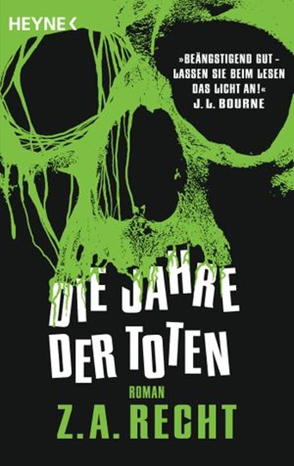 Die Jahre der Toten, Z. A. Recht - Ebook - 9783641082871