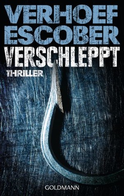 Verschleppt, Esther Verhoef ; Berry Escober - Ebook - 9783641083434