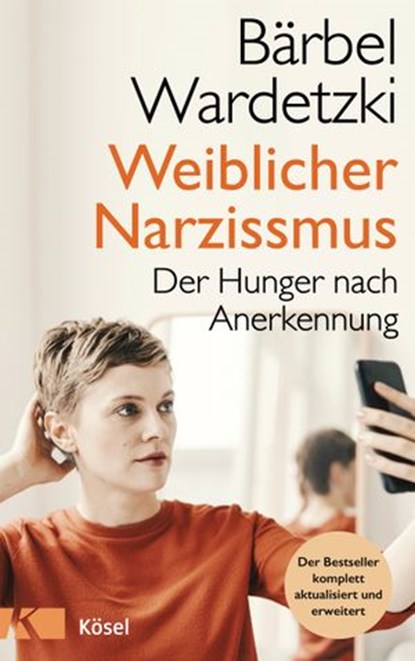 Weiblicher Narzissmus, Bärbel Wardetzki - Ebook - 9783641084615