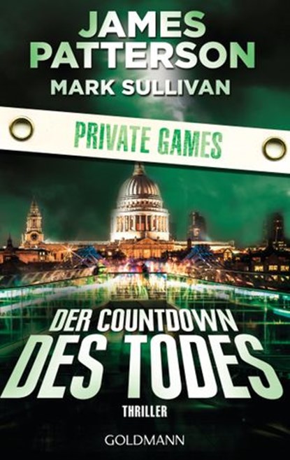 Der Countdown des Todes. Private Games, James Patterson ; Mark Sullivan - Ebook - 9783641091026