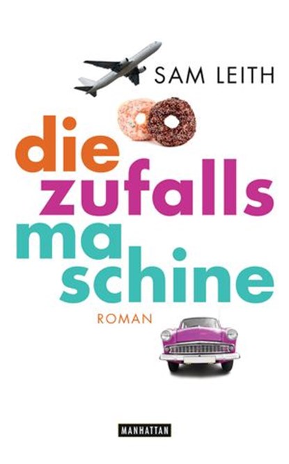 Die Zufallsmaschine, Sam Leith - Ebook - 9783641091309
