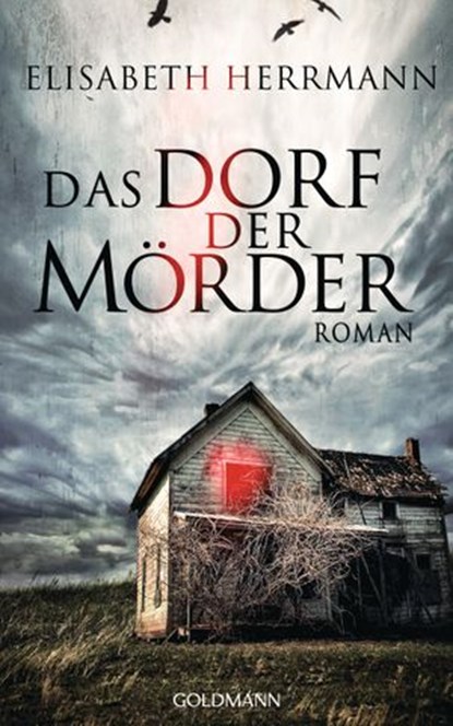 Das Dorf der Mörder, Elisabeth Herrmann - Ebook - 9783641092870