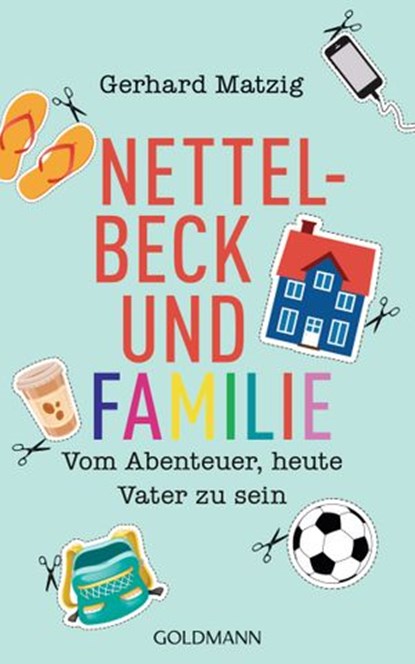 Nettelbeck und Familie, Gerhard Matzig - Ebook - 9783641093099