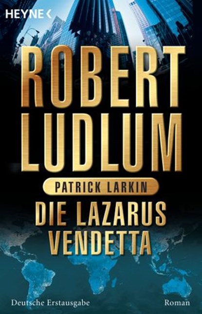 Die Lazarus-Vendetta, Robert Ludlum ; Patrick Larkin - Ebook - 9783641093839
