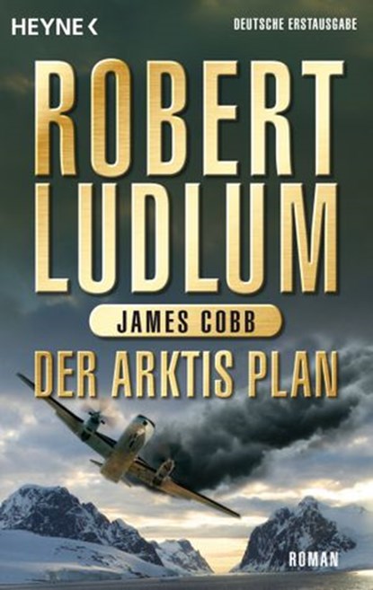 Der Arktis-Plan, Robert Ludlum ; James Cobb - Ebook - 9783641093853