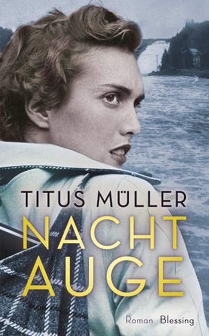 Nachtauge, Titus Müller - Ebook - 9783641095895