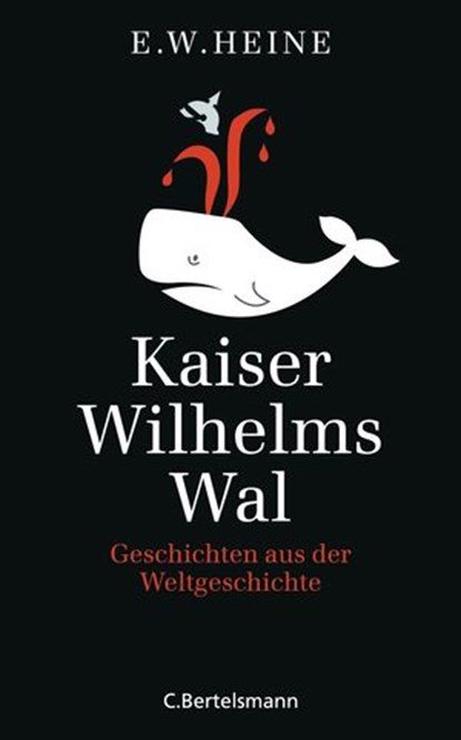 Kaiser Wilhelms Wal, E.W. Heine - Ebook - 9783641096007
