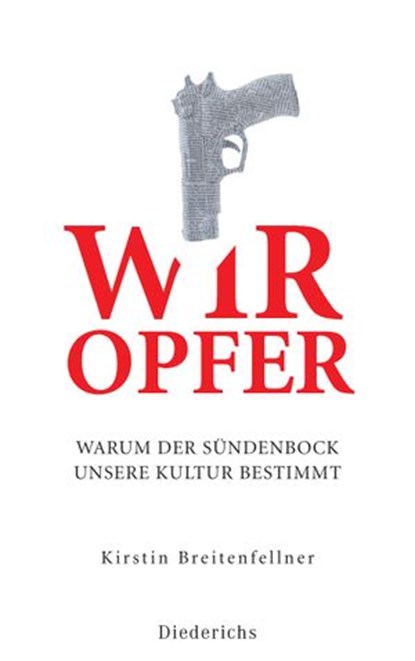 Wir Opfer, Kirstin Breitenfellner - Ebook - 9783641096847