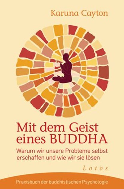 Mit dem Geist eines Buddha, Karuna Cayton - Ebook - 9783641098834