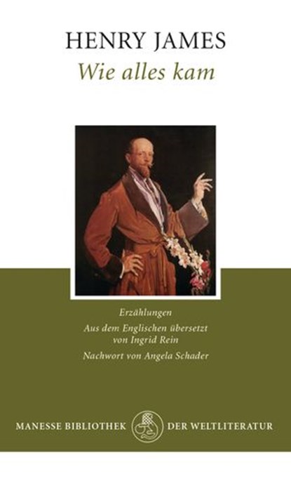 Wie alles kam, Henry James ; Angela Schader - Ebook - 9783641101039