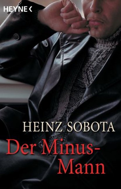 Der Minus-Mann, Heinz Sobota - Ebook - 9783641111953