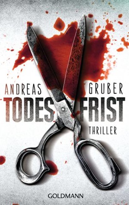 Todesfrist, Andreas Gruber - Ebook - 9783641112097