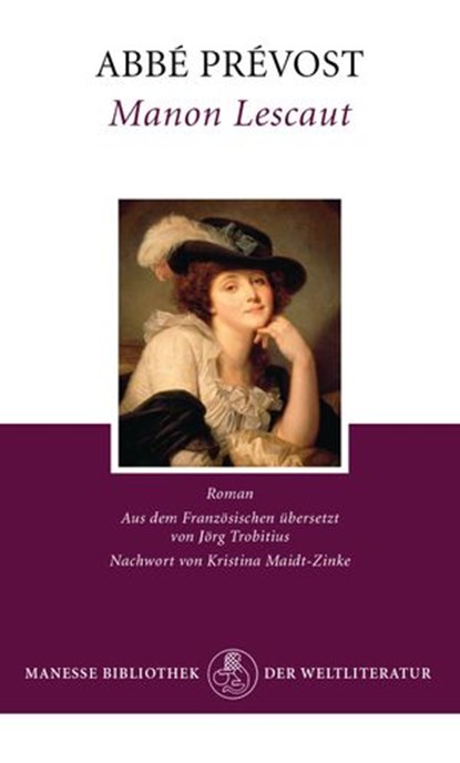 Manon Lescaut, Abbé Prévost ; Kristina Maidt-Zinke - Ebook - 9783641113827