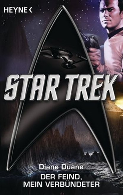 Star Trek: Der Feind, mein Verbündeter, Diane Duane - Ebook - 9783641114589