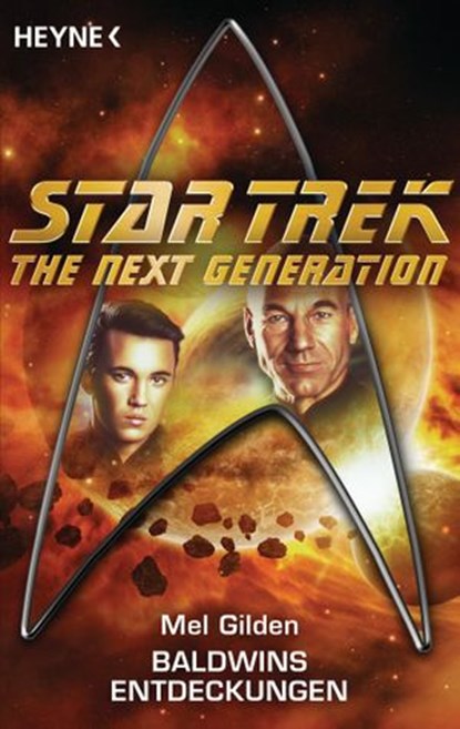 Star Trek - The Next Generation: Baldwins Entdeckungen, Mel Gilden - Ebook - 9783641115418