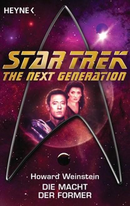 Star Trek - The Next Generation: Die Macht der Former, Howard Weinstein - Ebook - 9783641115449