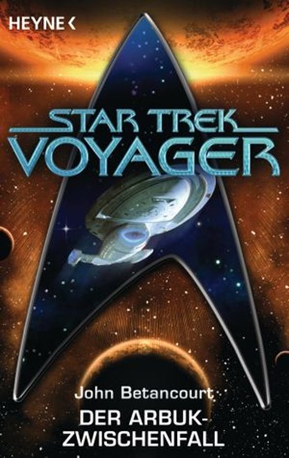 Star Trek - Voyager: Der Arbuk-Zwischenfall, John Gregory Betancourt - Ebook - 9783641115623