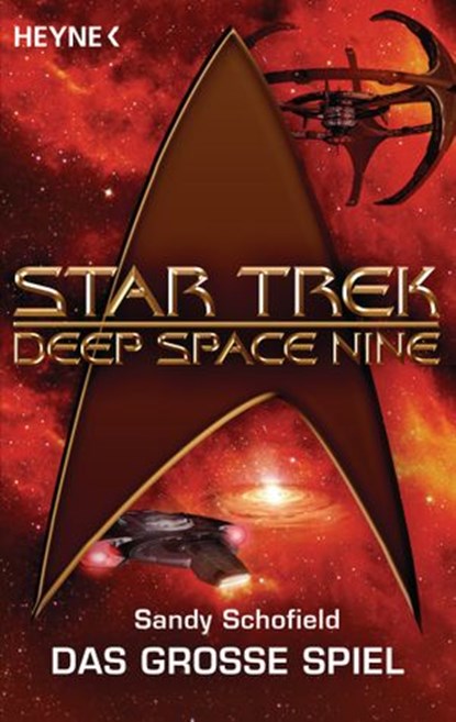 Star Trek - Deep Space Nine: Das große Spiel, Sandy Schofield - Ebook - 9783641116521