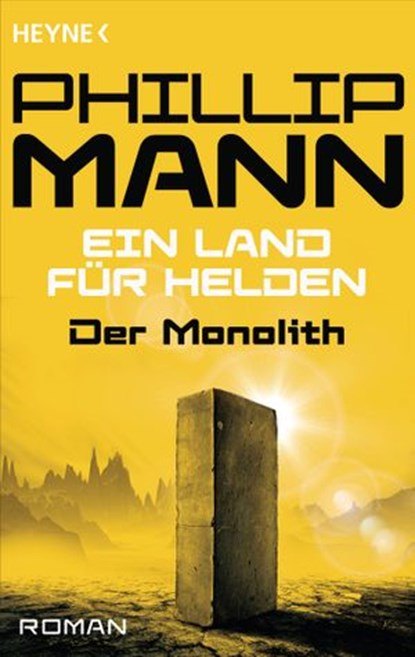Der Monolith -, Phillip Mann - Ebook - 9783641116750