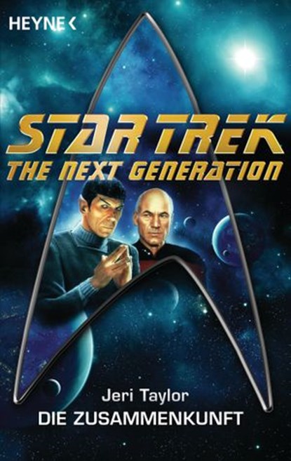 Star Trek - The Next Generation: Die Zusammenkunft, Jeri Taylor - Ebook - 9783641116897