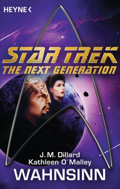 Star Trek - The Next Generation: Wahnsinn, J. M. Dillard ; Kathleen O'Malley - Ebook - 9783641117078