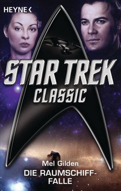 Star Trek - Classic: Die Raumschiff-Falle, Mel Gilden - Ebook - 9783641117382