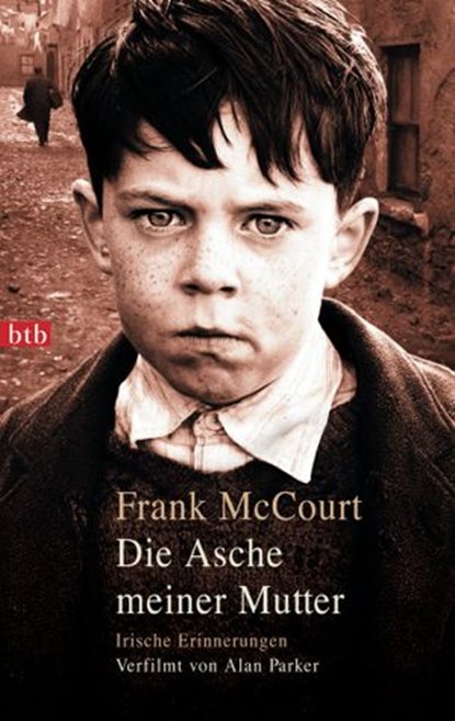 Die Asche meiner Mutter, Frank McCourt - Ebook - 9783641118655