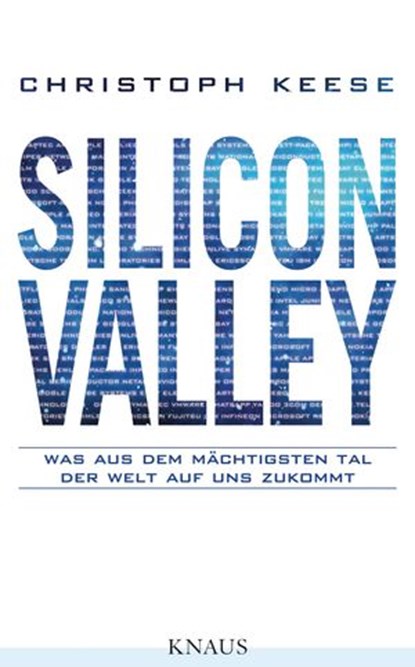 Silicon Valley, Christoph Keese - Ebook - 9783641122584