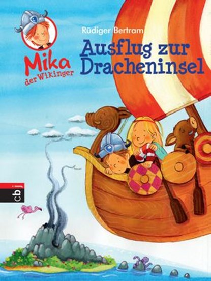 Mika der Wikinger - Ausflug zur Dracheninsel, Rüdiger Bertram - Ebook - 9783641123048