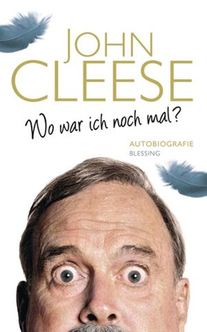 Wo war ich noch mal?, John Cleese - Ebook - 9783641123376