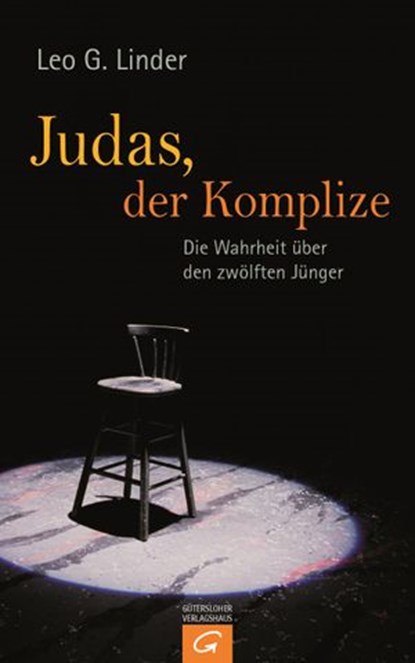 Judas, der Komplize, Leo G. Linder - Ebook - 9783641125448