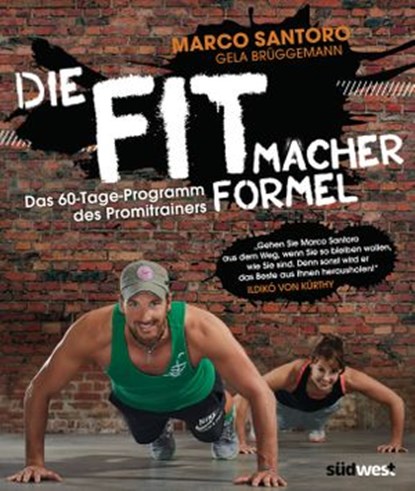 Die Fitmacher-Formel, Marco Santoro ; Gela Brüggemann - Ebook - 9783641127534