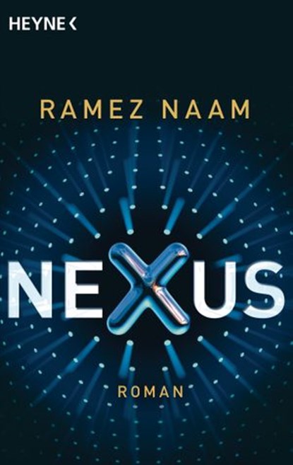Nexus, Ramez Naam - Ebook - 9783641131388
